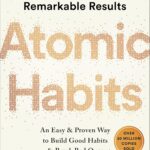 Atomic Habits Review: Easy & Proven Way to Build Good Habits & Break Bad Ones